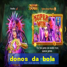 donos da bola bahia net